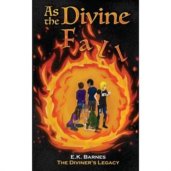 As the Divine Fall