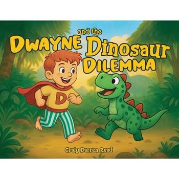 Dwayne and the Dinosaur Dilemma