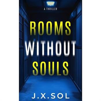 Rooms Without Souls