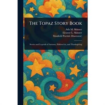 The Topaz Story Book