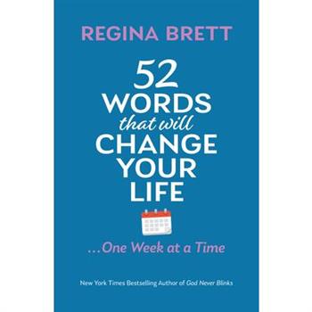 52 Words That Will Change Your Life ... One Week at a Time
