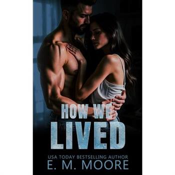 How We Lived