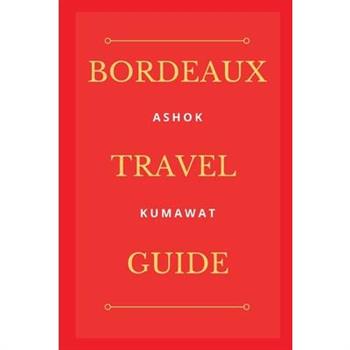 Bordeaux Travel Guide