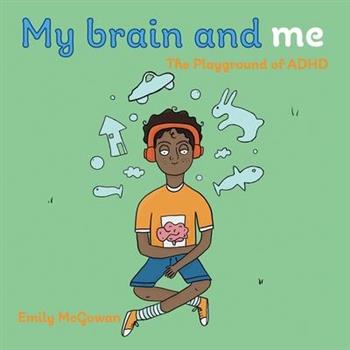 My Brain and Me