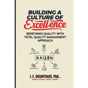 Building a Culture of Excellence
