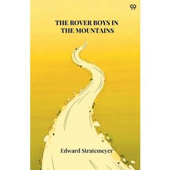 The Rover Boys In The Mountains