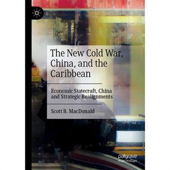 The New Cold War, China, and the Caribbean