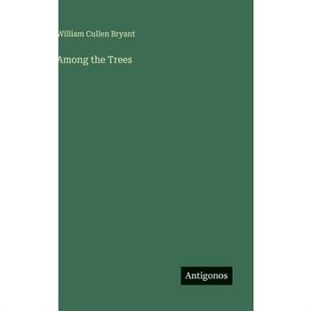 Among the Trees