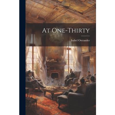 At One-thirty