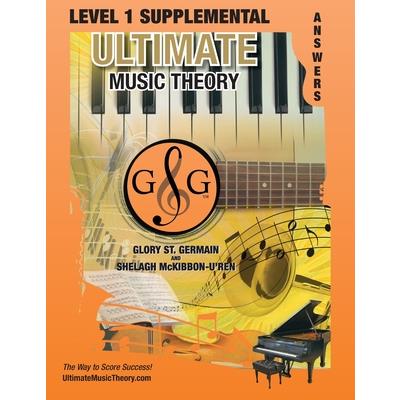 LEVEL 1 Supplemental Answer Book - Ultimate Music Theory