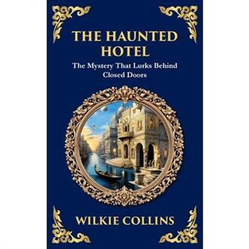 The Haunted Hotel