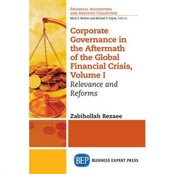 Corporate Governance in the Aftermath of the Global Financial Crisis, Volume I