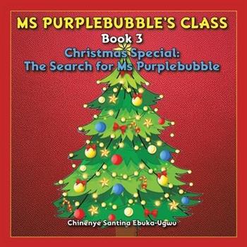 Ms Purplebubble's Class - Book 3