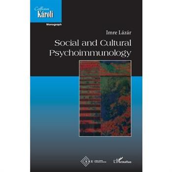 Social and cultural psychoimmunology