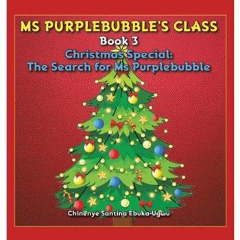 Ms Purplebubble's Class - Book 3