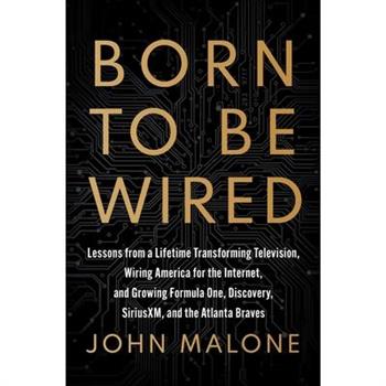 Born to Be Wired