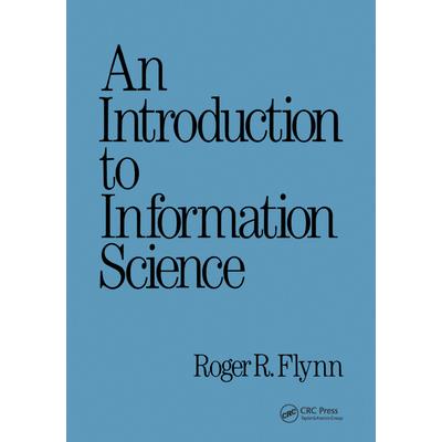 An Introduction to Information ScienceAnIntroduction to Information Science