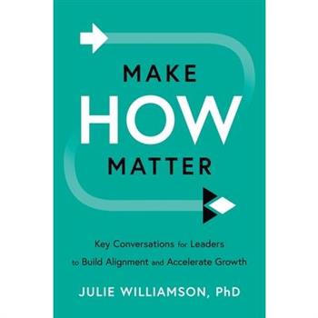 Make HOW Matter