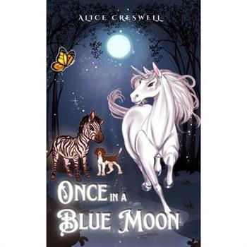 Once In A Blue Moon