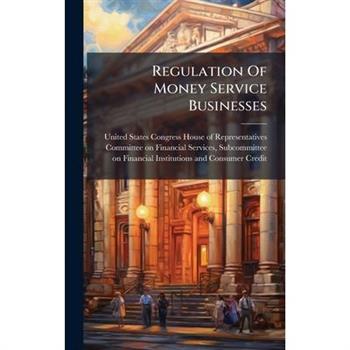 Regulation Of Money Service Businesses