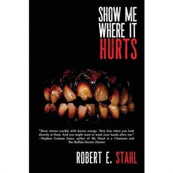 Show Me Where It Hurts