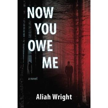 Now You Owe Me