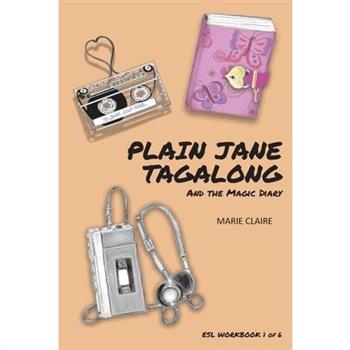 Plain Jane Tagalong and the Magic Diary (ESL WORKBOOK)
