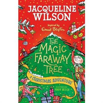 The Magic Faraway Tree: A Christmas Adventure
