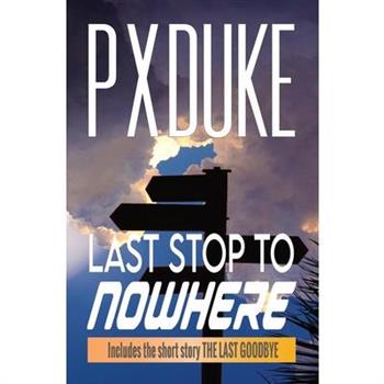 Last Stop To Nowhere