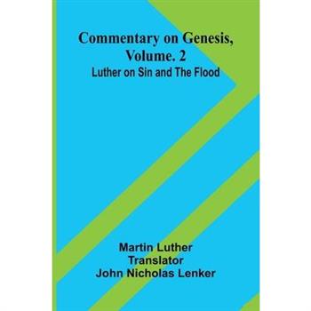 Commentary On Genesis, Vol. 2