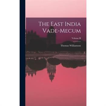 The East India Vade-Mecum; Volume II