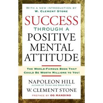 Success Through a Positive Mental Attitude