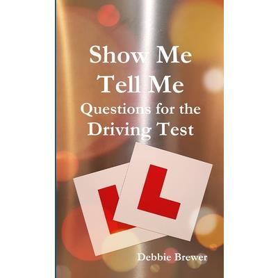 Show Me Tell Me Questions for the Driving Test
