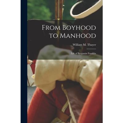 From Boyhood to Manhood