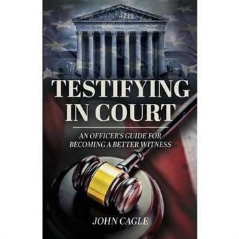 Testifying in Court