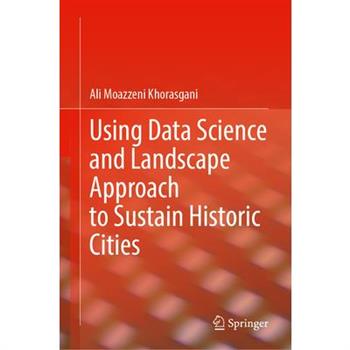 Using Data Science and Landscape Approach to Sustain Historic Cities