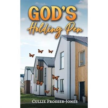 God's Holding Pen