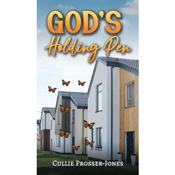 God's Holding Pen