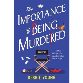 The Importance of Being Murdered