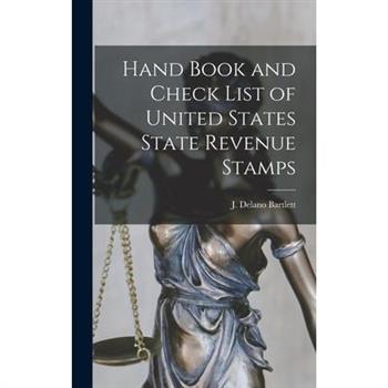 Hand Book and Check List of United States State Revenue Stamps