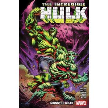 Incredible Hulk Vol. 6: Monster Road