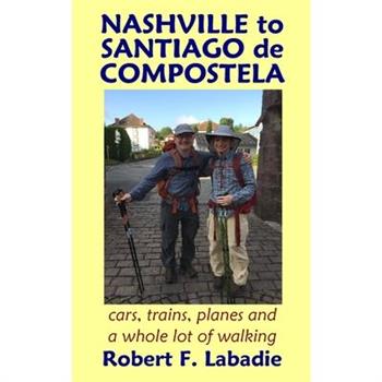 Nashville to Santiago de Compostela