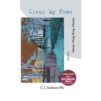 Clear My Name-Taiwan, Hong Kong, Ukraine