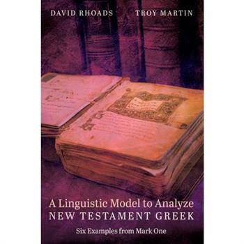 A Linguistic Model to Analyze New Testament Greek