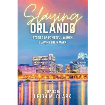 Slaying Orlando