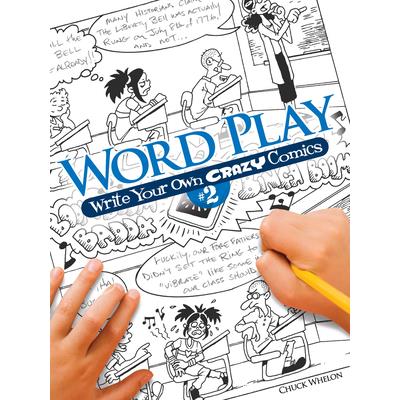 Word Play! Write Your Own Crazy Comics 2