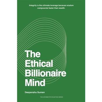 The Ethical Billionaire Mind