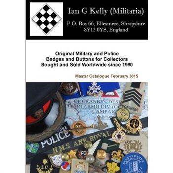 Ian Kelly Militaria Master Catalogue February 2015