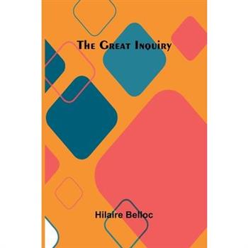 The Great Inquiry
