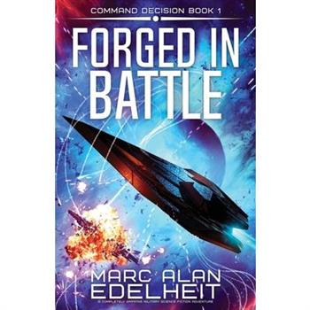 Forged in Battle